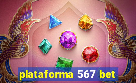 plataforma 567 bet